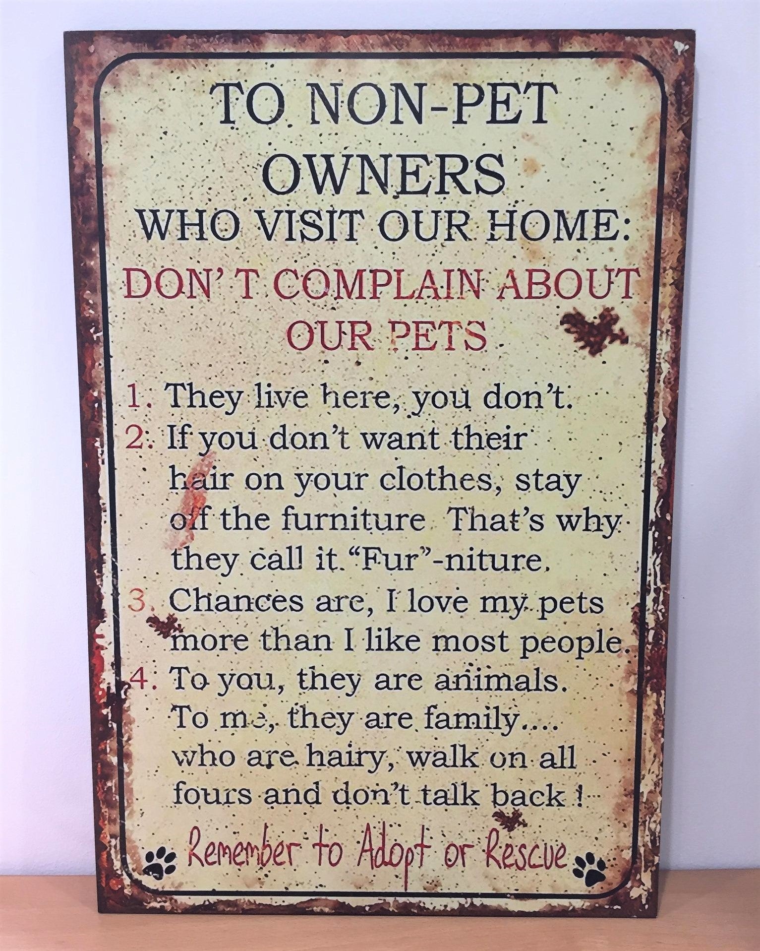 Wooden Plaque Sign - Non Pet Owner's