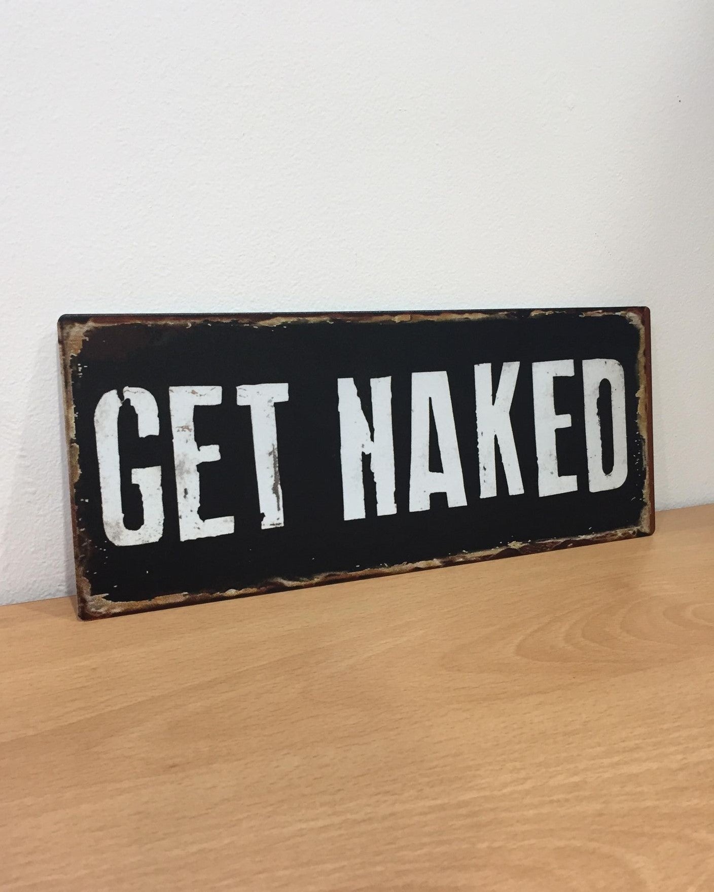 Sign - Get Naked