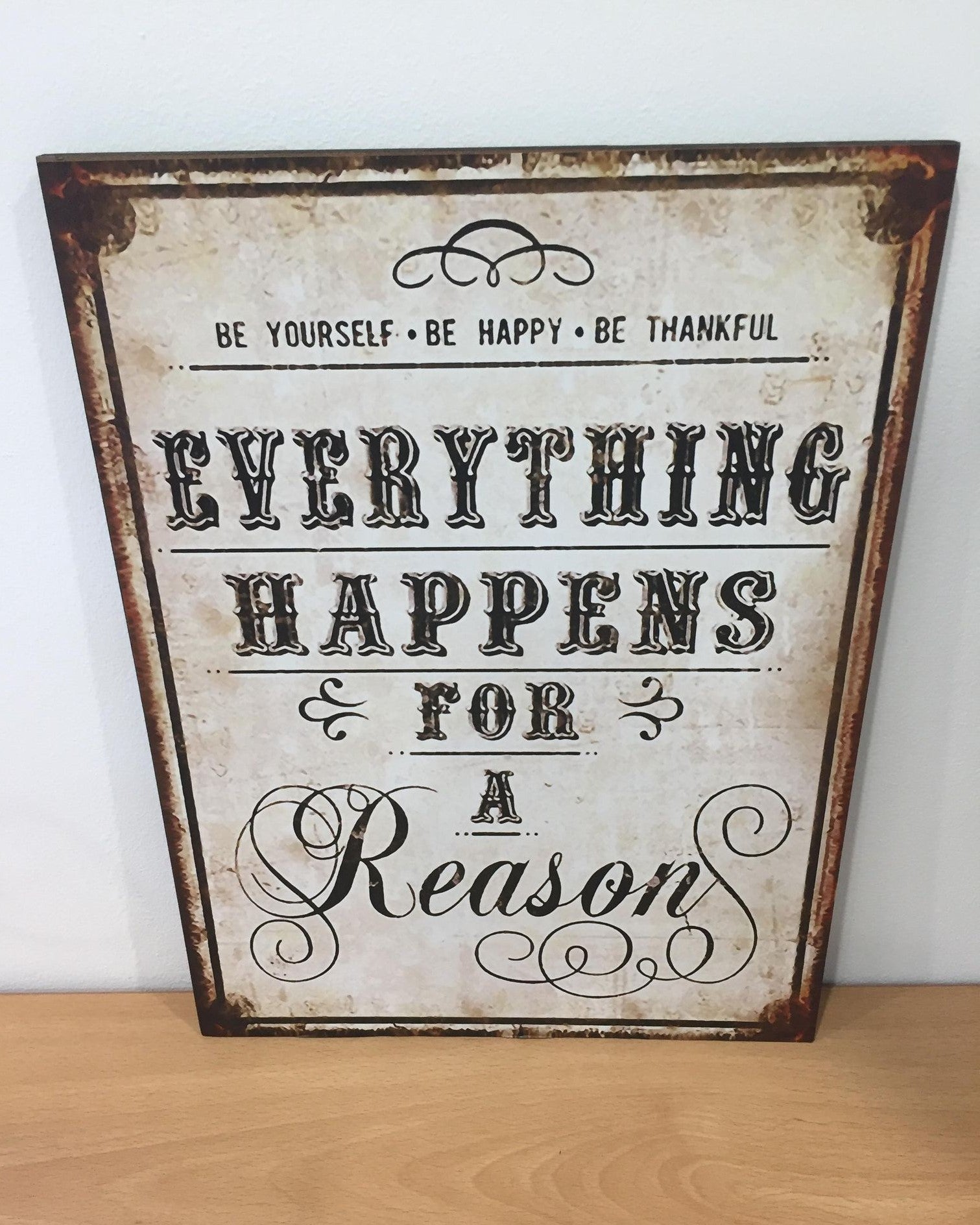Wooden Plaque Sign - Everything Happens For A Reason
