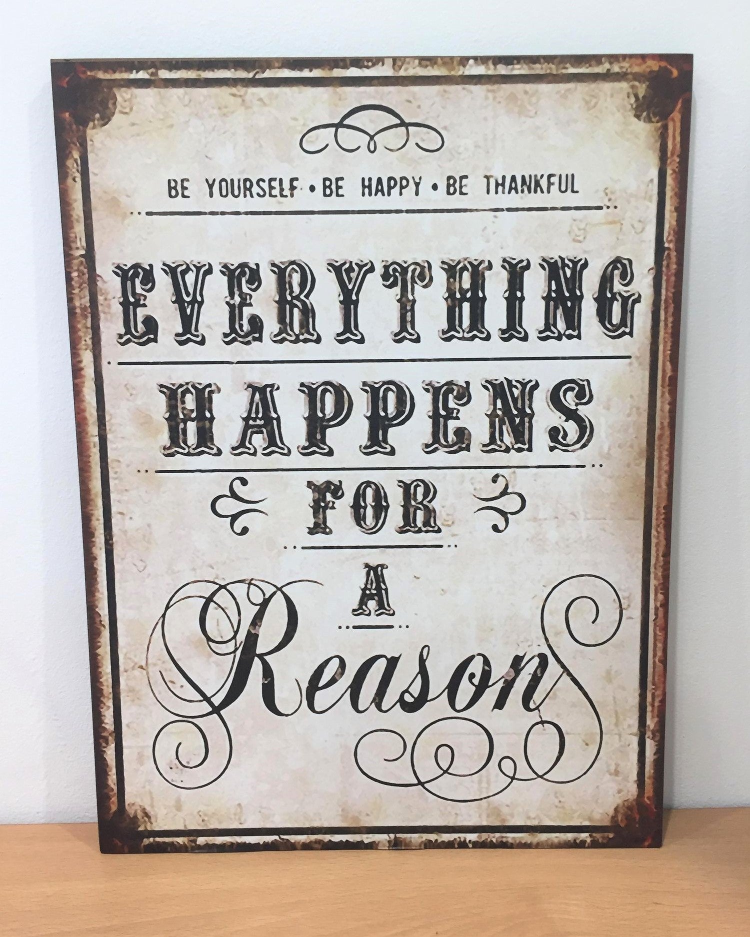 Wooden Plaque Sign - Everything Happens For A Reason