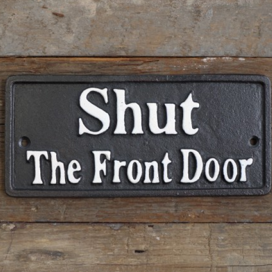 Sign (Shut The Front Door)