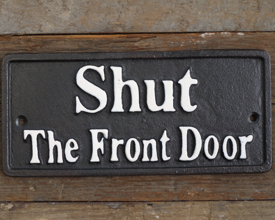 Sign (Shut The Front Door)