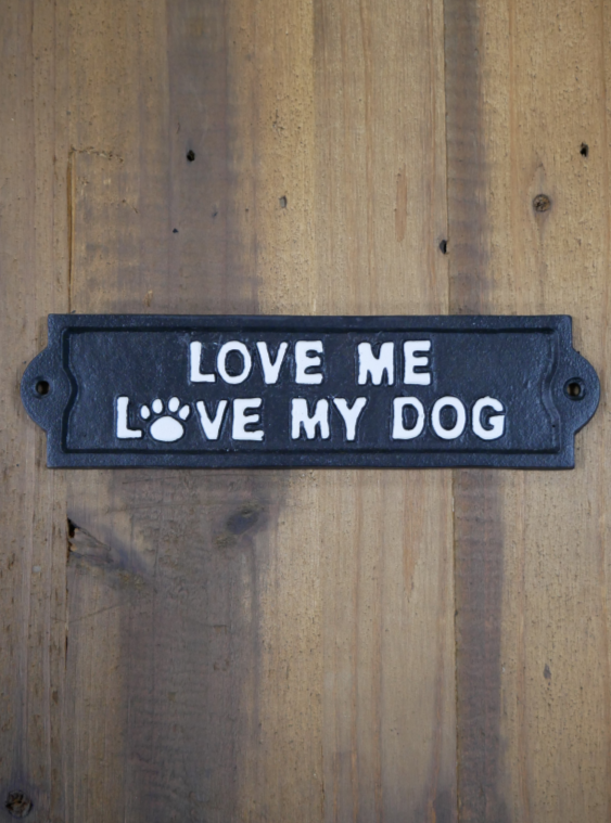 Sign (Love My Dogs)