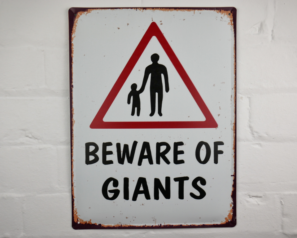 Sign (Beware Of Giants)
