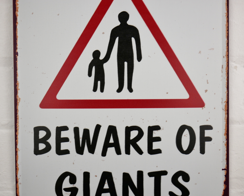 Sign (Beware Of Giants)