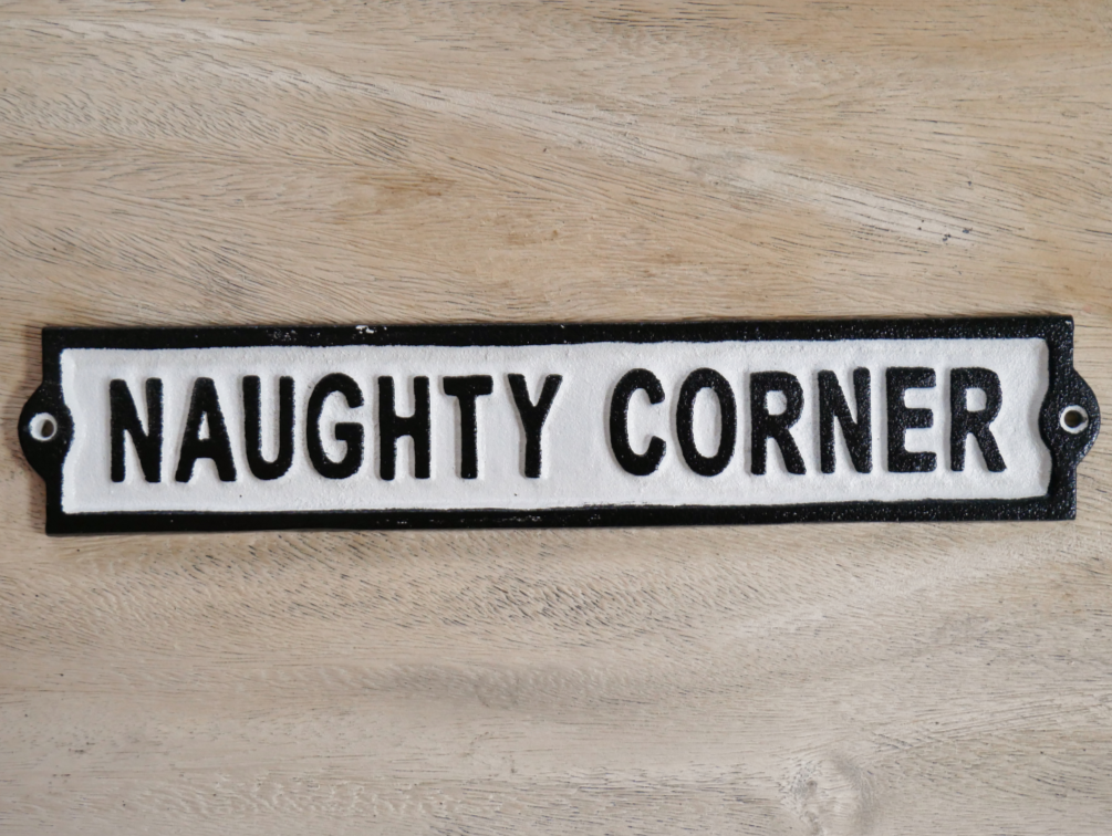 Sign (Naughty Corner)