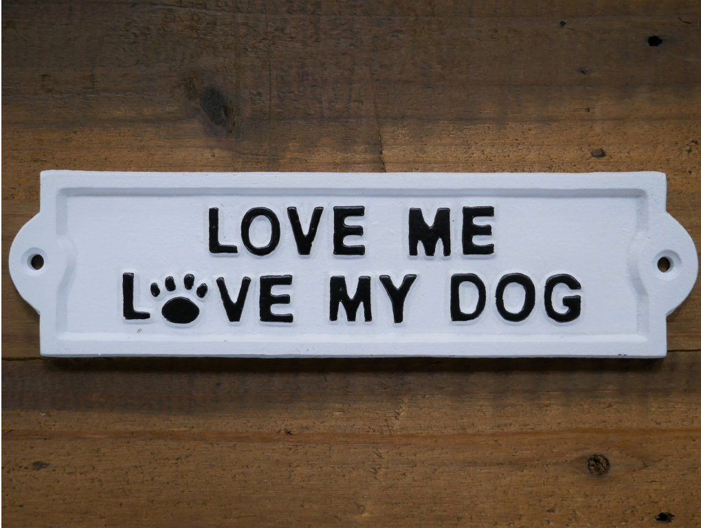 Sign (Love My Dog)