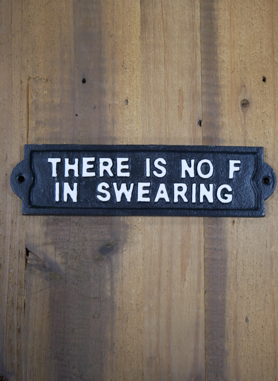 Sign (No F in Swearing)